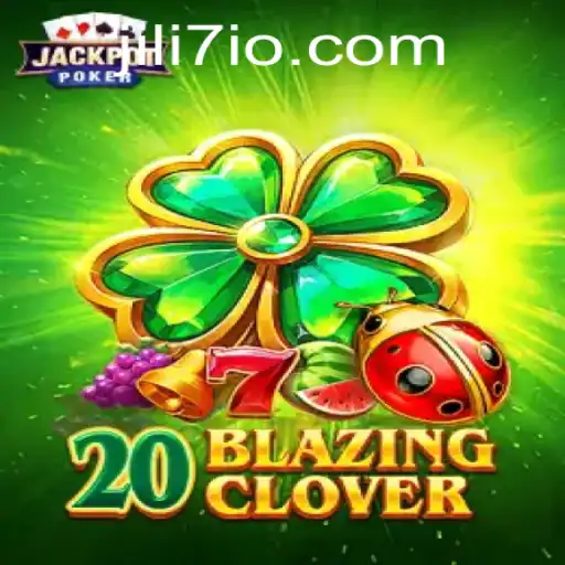 Discover 20BlazingClover: A Thrilling New Gaming Experience with JILI7